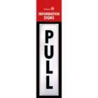 Classic Sign Information Sign Pull Vertical