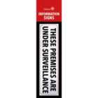 Classic Sign Information Sign These Premises Are Under Constant Surveillance