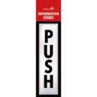 Classic Sign Information Sign Push Vertical