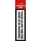 Classic Sign Information Sign Please Allow Time For Door To Be Answered